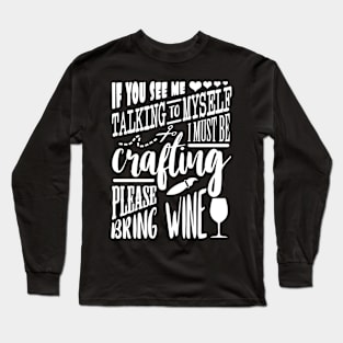 Bring Wine Long Sleeve T-Shirt